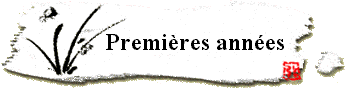      Premières années